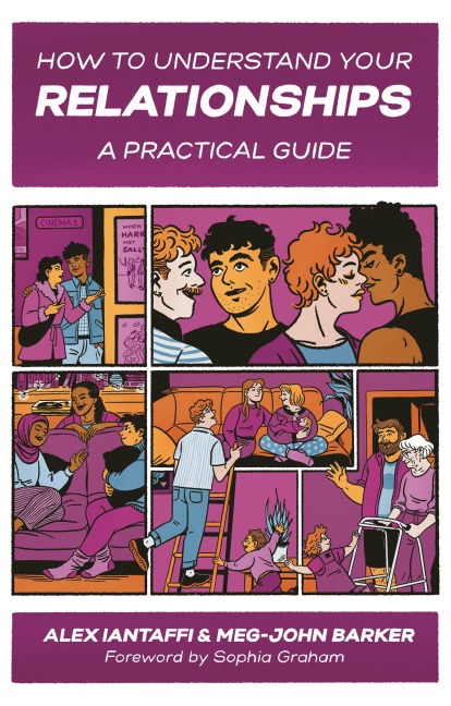 How to Understand Your Relationships: A Practical Guide