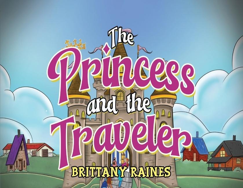 The Princess and The Traveler