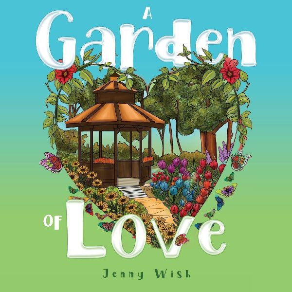 A Garden of Love