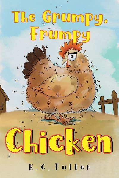 The Grumpy, Frumpy Chicken