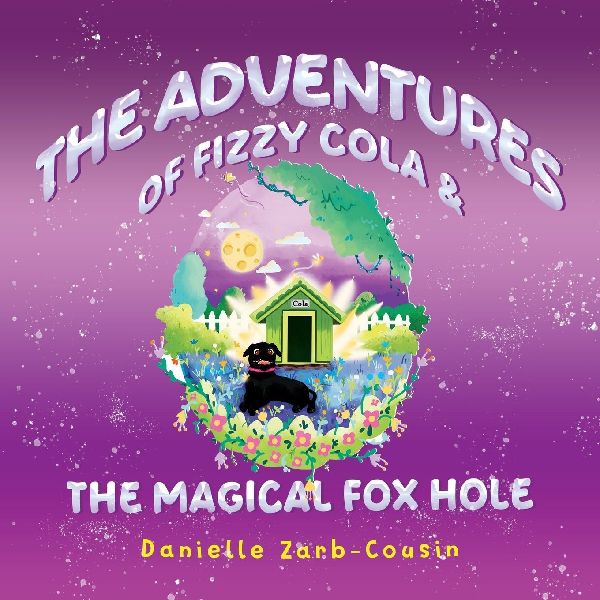 The Adventures Of Fizzy Cola & The Magical Foxhole