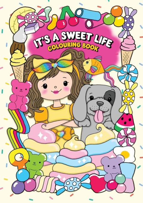 Its a Sweet Life Colouring Book