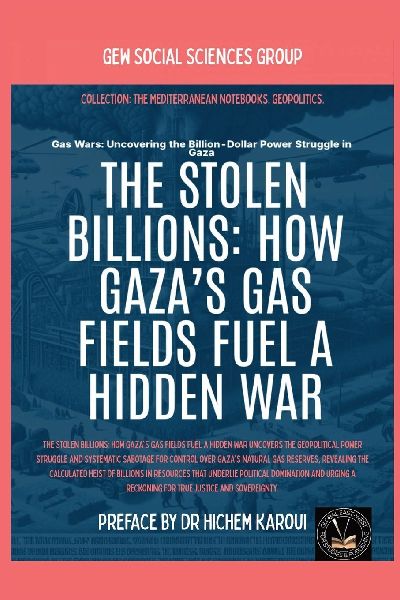 The Stolen Billions: How Gazas Gas Fields Fuel A Hidden War