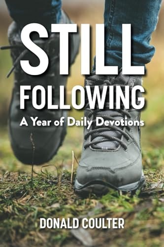 Still Following A Year of Daily Devotions