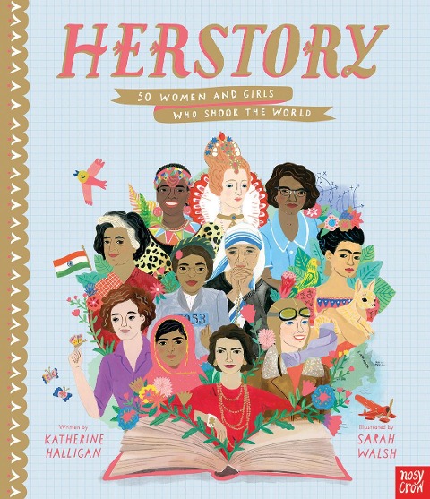 HerStory: 50 Women and Girls Who Shook the World