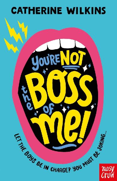Youre Not the Boss of Me!