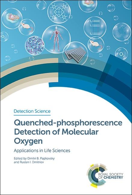 Quenched-Phosphorescence Detection of Molecular Oxygen: Applications in Life Sciences