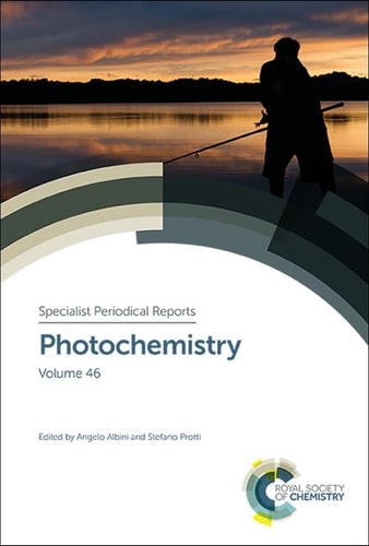 Photochemistry: Volume 46 (Specialist Periodical Reports, Volume 46)