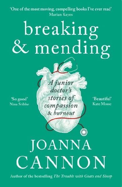 Breaking & Mending: A junior doctors stories of compassion & burnout
