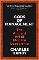 Gods of Management: The Four Cultures of Leadership