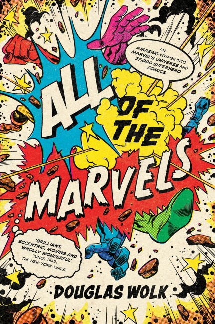 All of the Marvels: An Amazing Voyage into Marvels Universe and 27,000 Superhero Comics