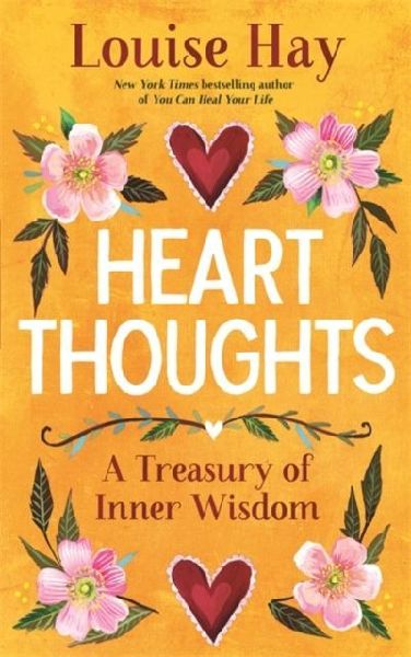 Heart Thoughts: A Treasury of Inner Wisdom