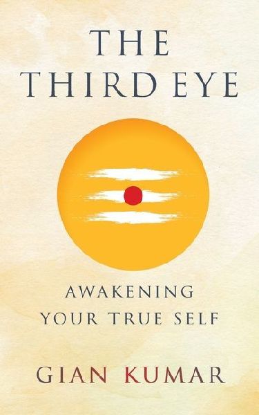 The Third Eye: Awakening Your True Self