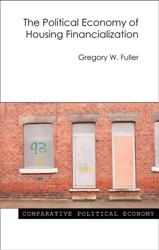 The Political Economy of Housing Financialization