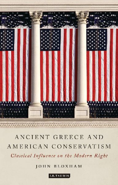 Ancient Greece and American Conservatism: Classical Influence on the Modern Right
