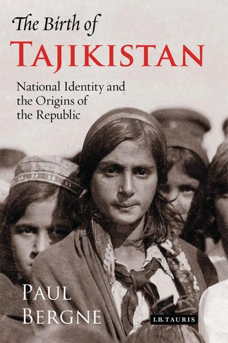 The Birth of Tajikistan National Identity and the Origins of the Republic