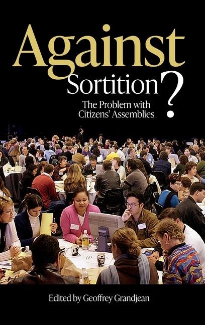 Against Sortition?: The Problem with Citizens' Assemblies