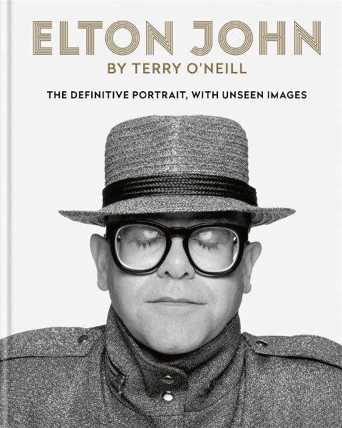 Elton John by Terry ONeill: The definitive portrait, with unseen images
