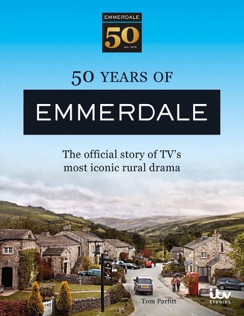 50 Years of Emmerdale: The official story of TVs most iconic rural drama
