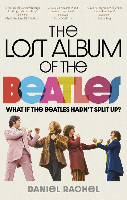 The Lost Album of The Beatles: What if the Beatles hadnt split up?