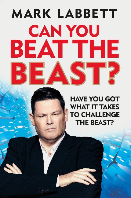 Can You Beat the Beast?: Have You Got What It Takes to Challenge the Beast?