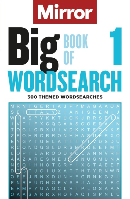 The Mirror: Big Book of Wordsearch  1: 300 themed wordsearches from your favourite newspaper