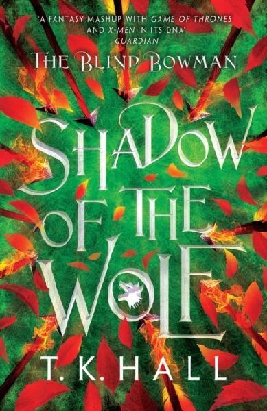 The Blind Bowman 1: Shadow of the Wolf