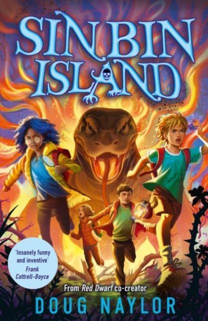 Sin Bin Island - A FINANCIAL TIMES Childrens Book of the Year from RED DWARF co-creator Doug Naylor