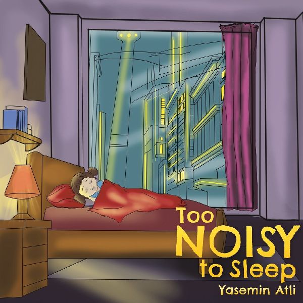 Too Noisy to Sleep