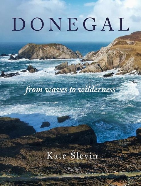 Donegal: From Waves to Wilderness