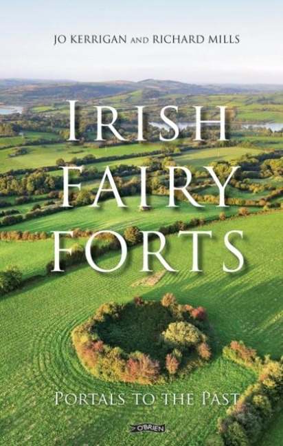 Irish Fairy Forts: Portals to the Past