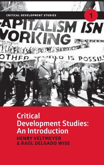 Critical Development Studies: An Introduction