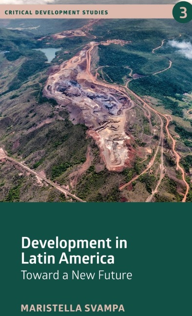 Development in Latin America: Toward a New Future