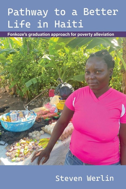 Pathway to a Better Life in Haiti: Fonkozes graduation approach for poverty alleviation