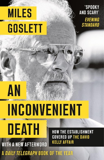 An Inconvenient Death: How the Establishment Covered Up the David Kelly Affair