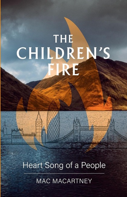 The Childrens Fire: Heart song of a people