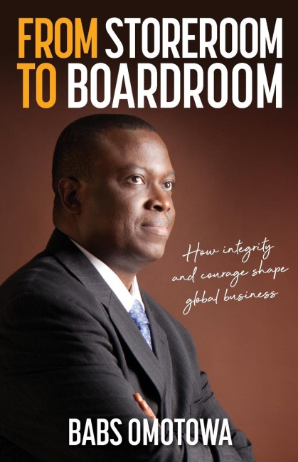 From Storeroom to Boardroom: How integrity and courage shapes global business
