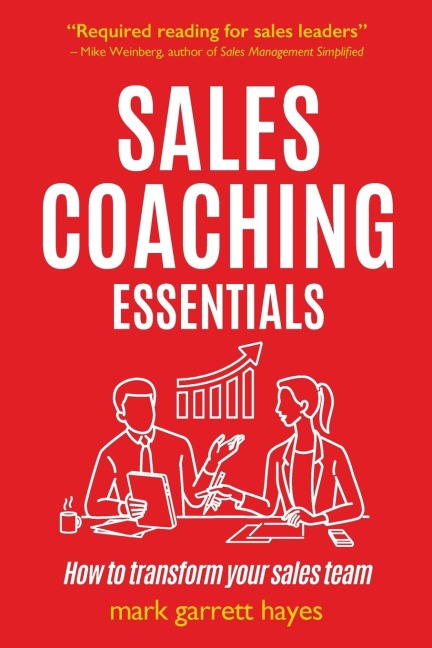 Sales Coaching Essentials: How to transform your sales team