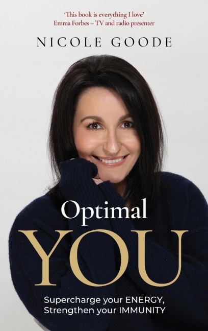 Optimal You: Supercharge your Energy, Strengthen your Immunity