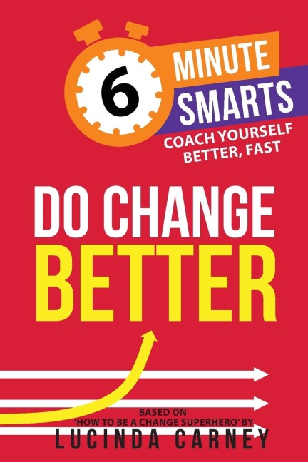 Do Change Better