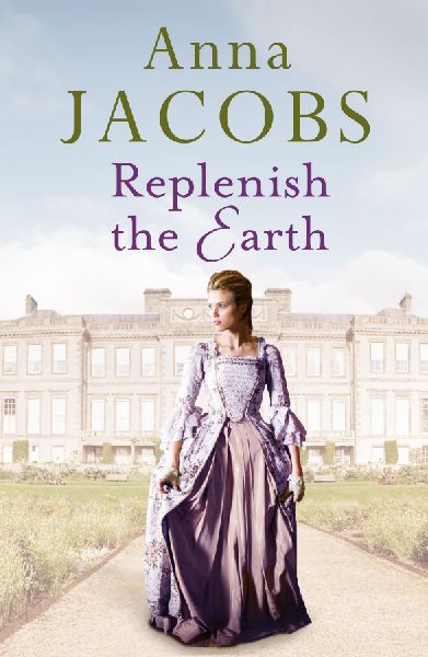 Replenish the Earth: A heartwarming historical romantic saga