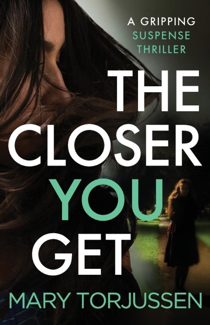 The Closer You Get