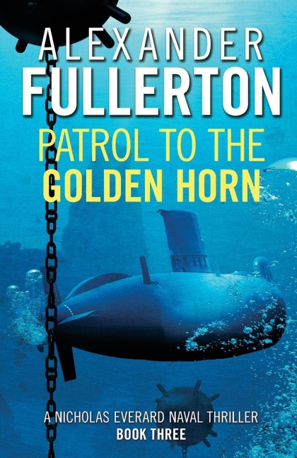 Patrol to the Golden Horn