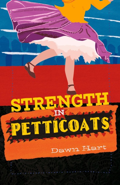 Strength in Petticoats