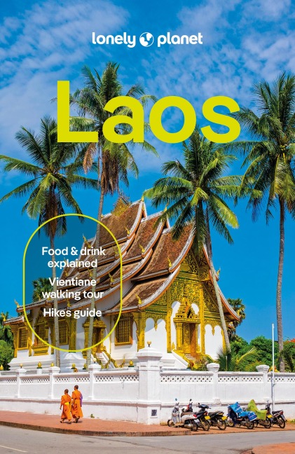 Lonely Planet Laos: Plan the Trip of a Lifetime | Detailed Itineraries & Maps | Insider Tips | Covers Luang Prabang, Vientiane, Vang Vieng and more