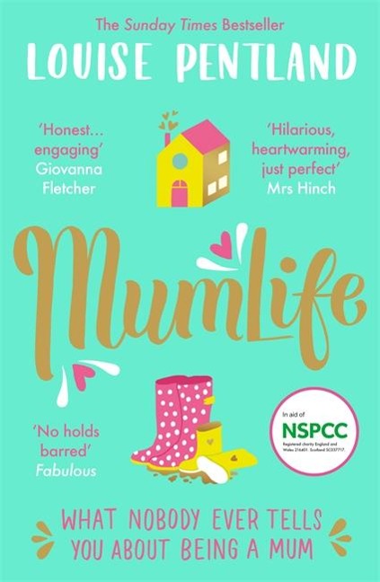 Mumlife: The Sunday Times Bestseller, Hilarious, Honest, Heartwarming Mrs Hinch