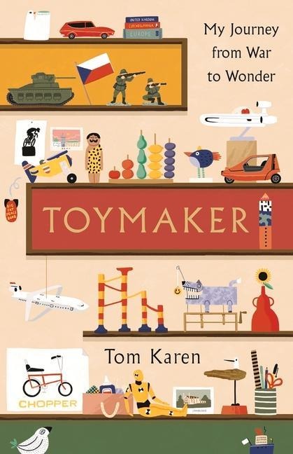 Toymaker: The Autobiography of the Man Whose Designs Shaped Our Childhoods