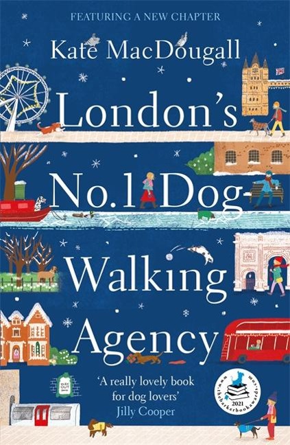 Londons No. 1 Dog-Walking Agency: Charming, funny, heartwarming - Adam Kay