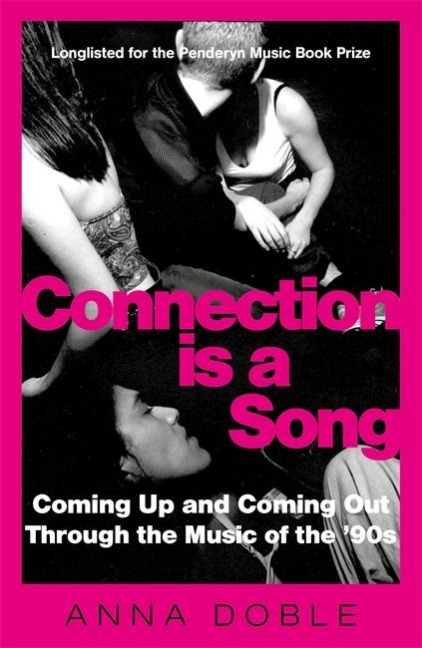 Connection is a Song: Coming Up and Coming Out Through the Music of the 90s