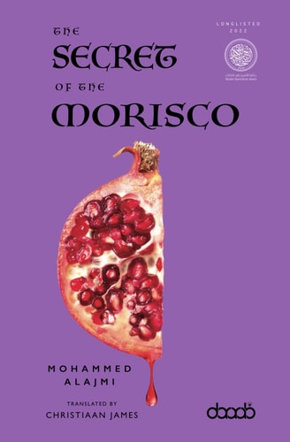 The Secret of the Morisco A Novel